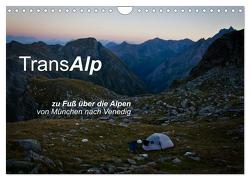 TransAlp – zu Fuß über die Alpen von München nach Venedig (Wandkalender 2024 DIN A4 quer), CALVENDO Monatskalender von Reinecke,  Ina
