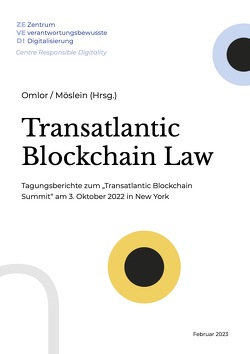 Transatlantic Blockchain Law von Möslein,  Florian, Omlor,  Sebastian