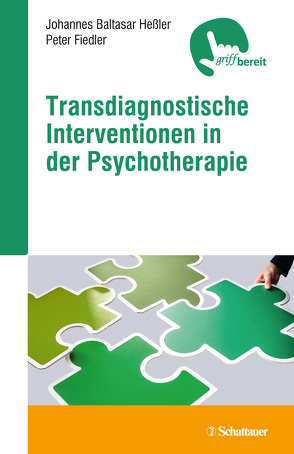 Transdiagnostische Interventionen in der Psychotherapie von Fiedler,  Peter, Heßler-Kaufmann,  Johannes