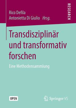 Transdisziplinär und transformativ forschen von Defila,  Rico, Di Giulio,  Antonietta