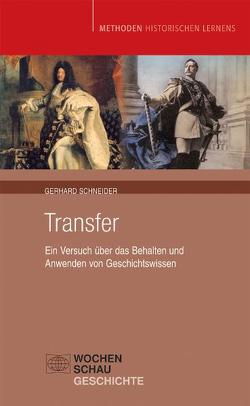 Transfer von Schneider,  Gerhard
