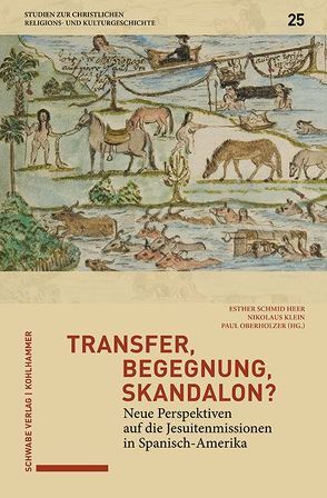 Transfer, Begegnung, Skandalon? von Klein SJ,  Nikolaus, Oberholzer SJ,  Paul, Schmid Heer,  Esther
