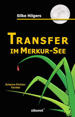 Transfer im Merkur-See von Hilgers,  Silke