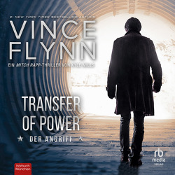 Transfer of Power – Der Angriff von Flynn,  Vince, Vossenkuhl,  Josef