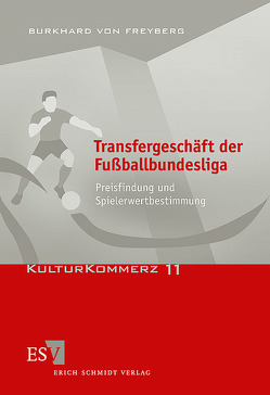 Transfergeschäft der Fußballbundesliga von Freyberg,  Burkhard von