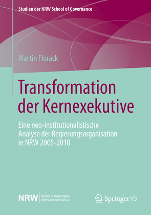 Transformation der Kernexekutive von Florack,  Martin