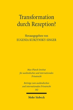 Transformation durch Rezeption? von Kurzynsky-Singer,  Eugenia