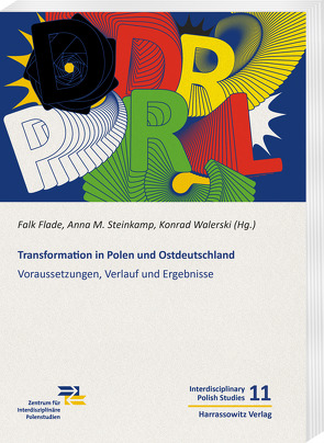 Transformation in Polen und Ostdeutschland von Flade,  Falk, Steinkamp,  Anna M., Walerski,  Konrad