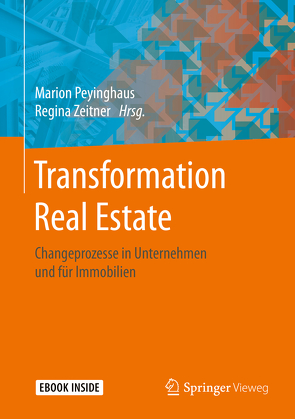 Transformation Real Estate von Peyinghaus,  Marion, Zeitner,  Regina