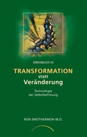 Transformation statt Veränderung von Hartung,  Stephanie, Smothermon,  Ron