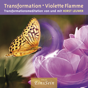 Transformation Violette Flamme von Leuwer,  Horst
