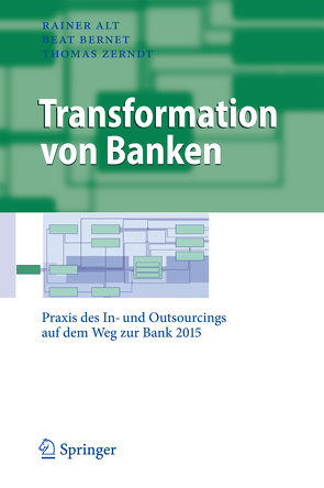 Transformation von Banken von Alt,  Rainer, Bernet,  Beat, Zerndt,  Thomas