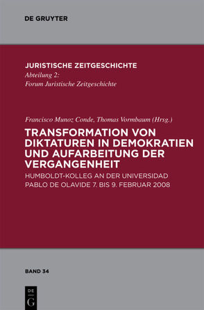Transformation von Diktaturen in Demokratien und Aufarbeitung der Vergangenheit von Munoz Conde,  Francisco, Vormbaum,  Thomas