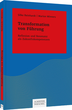 Transformation von Führung von Reinhardt,  Silke, Winners,  Marion