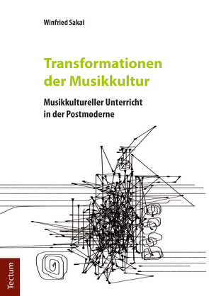 Transformationen der Musikkultur von Sakai,  Winfried