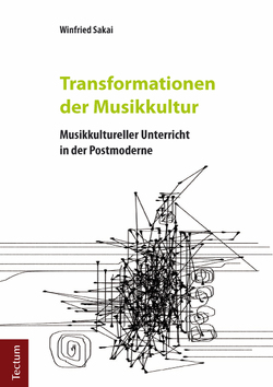 Transformationen der Musikkultur von Sakai,  Winfried