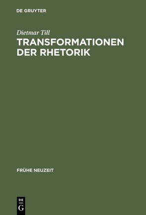Transformationen der Rhetorik von Till,  Dietmar