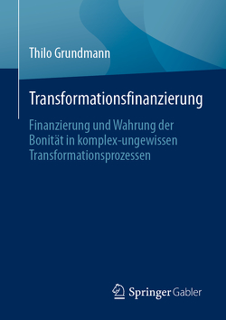 Transformationsfinanzierung von Grundmann,  Thilo