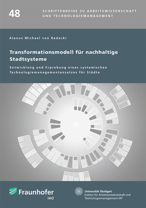 Transformationsmodell für nachhaltige Stadtsysteme. von von Radecki,  Alanus