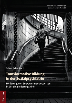 Transformative Bildung in der Sozialpsychiatrie von Achenbach,  Tabea