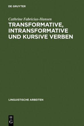 Transformative, intransformative und kursive Verben von Fabricius-Hansen,  Cathrine