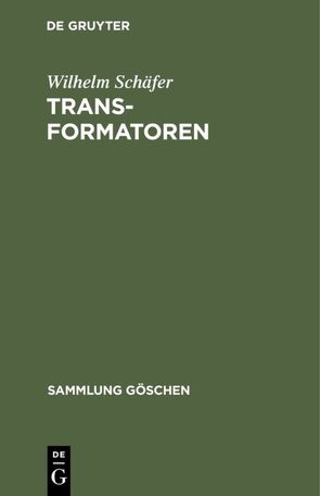 Transformatoren von Schäfer,  Wilhelm