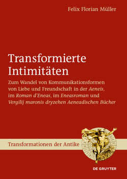 Transformierte Intimitäten von Müller,  Felix Florian