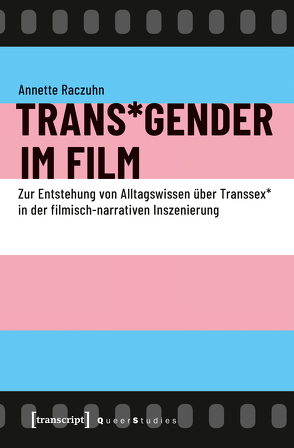 Trans*Gender im Film von Vanagas,  Annette
