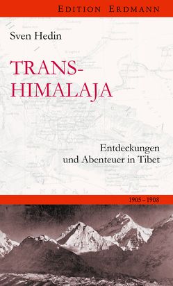 Transhimalaja von Ballenthin,  Sven, Hedin,  Sven