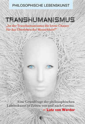 Transhumanismus von von Werder,  Lutz