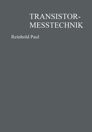 Transistormeßtechnik von Paul,  Reinhold