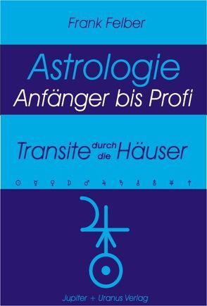 Transite durch die Häuser von Felber,  Frank