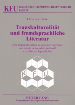 Transkulturalität und fremdsprachliche Literatur von Fäcke,  Christiane