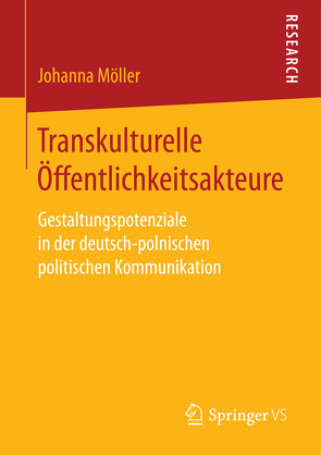 Transkulturelle Öffentlichkeitsakteure von Möller,  Johanna