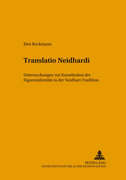 Translatio Neidhardi von Bockmann,  Jörn