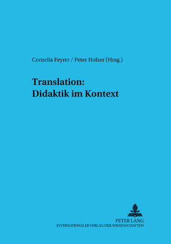 Translation: Didaktik im Kontext von Feyrer,  Cornelia, Holzer,  Peter J.