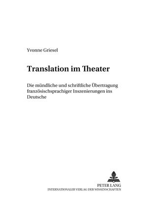 Translation im Theater von Griesel,  Yvonne