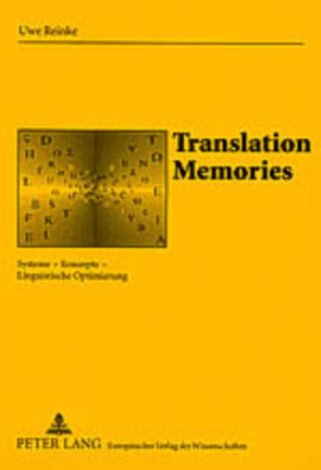 Translation Memories von Reinke,  Uwe