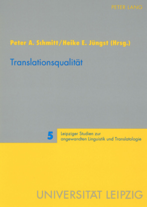 Translationsqualität von Jüngst,  Heike, Schmitt,  Peter A.