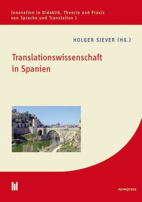 Translationswissenschaft in Spanien von Siever,  Holger