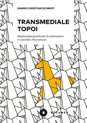 Transmediale Topoi von Schmidt,  Hanns Christian