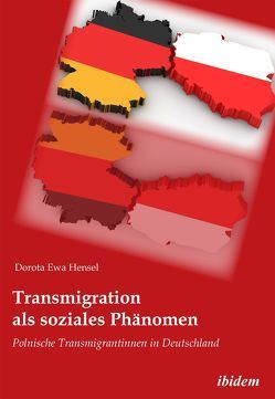 Transmigration als soziales Phänomen von Hensel,  Dorota Ewa
