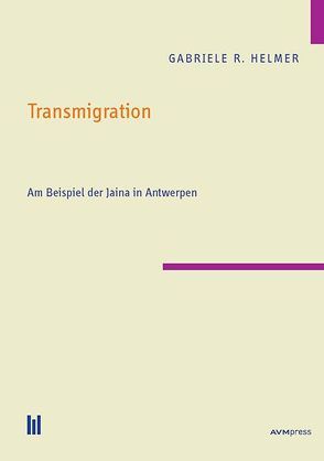 Transmigration von Helmer,  Gabriele R.