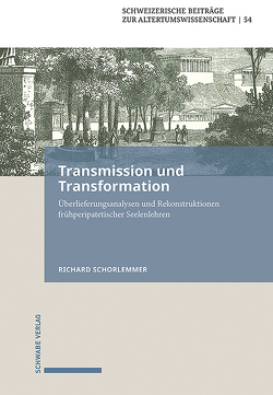 Transmission und Transformation von Schorlemmer,  Richard