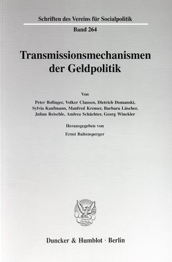 Transmissionsmechanismen der Geldpolitik. von Baltensperger,  Ernst