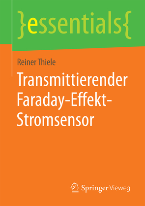 Transmittierender Faraday-Effekt-Stromsensor von Thiele,  Reiner