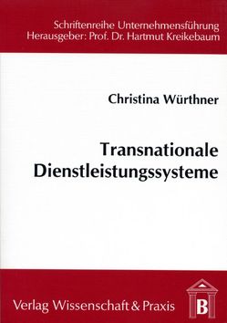 Transnationale Dienstleistungssysteme. von Würthner,  Christina