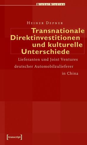Transnationale Direktinvestitionen und kulturelle Unterschiede von Depner,  Heiner