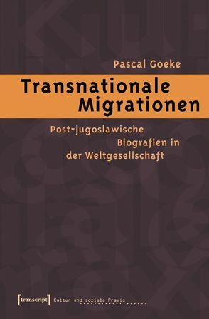 Transnationale Migrationen von Goeke,  Pascal