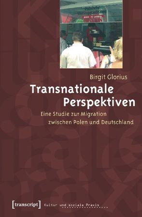 Transnationale Perspektiven von Glorius,  Birgit